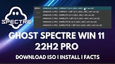 Ghost Spectre Windows 11 Superlite & Compact (Windows 11 Lite) 22H2