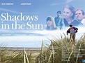 Cartel de la película Shadows in the Sun - Foto 4 por un total de 4 ...