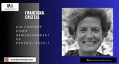 Franziska Castell: Ein Porträt Einer Bemerkenswerten Persönlichkeit