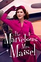 The Marvelous Mrs. Maisel (TV Series 2017-2023) - Posters — The Movie ...