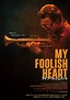 My Foolish Heart (2018)