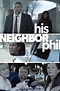 Le film His Neighbor Phil