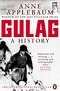 Gulag: A History of the Soviet Camps : Applebaum, Anne: Amazon.de: Bücher
