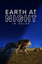 Earth at Night in Color Full Episodes Of Season 1 Online Free