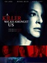 A Killer Walks Amongst Us (2016) - Rotten Tomatoes