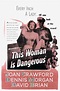 This Woman Is Dangerous (1952) - IMDb