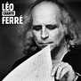 Léo Ferré - Léo Chante Ferré (2003, CD) | Discogs