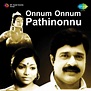 Onnum Onnum Pathinonnu (Original Motion Picture Soundtrack) - EP by ...