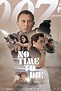 No Time To Die (2021) Ensemble Cast Poster [2120x3140] design by ...