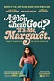 Nostalgic Movie Quotes From The Are You There God, It's Me, Margaret Movie