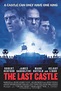 The Last Castle (#2 of 2): Extra Large Movie Poster Image - IMP Awards