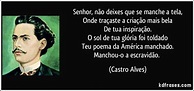 JMarcelo Fotos: Um poema heroico de Castro Alves, em homenagem ao ...