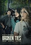 Broken Ties (2023) — The Movie Database (TMDB)