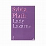 Lady Lazarus, Sylvia Plath