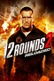 12 Rounds 2: Reloaded (2013) - Posters — The Movie Database (TMDB)