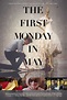 The First Monday in May DVD Release Date August 2, 2016