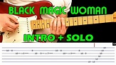 BLACK MAGIC WOMAN - Guitar intro solo lesson with tabs - Carlos Santana ...