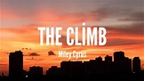 Miley Cyrus / The Climb (Lyrics) - YouTube