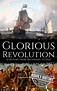 Glorious Revolution | Book & Facts | #1 Source of History Books