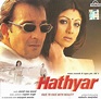 Hathyar (2002 film) ~ Complete Wiki | Ratings | Photos | Videos | Cast