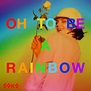 Soko - Oh, To Be A Rainbow! - Reviews - Album of The Year