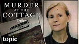 Murder at the Cottage | Trailer | Topic - YouTube