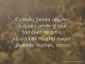 Cuando tienes alguien a quien amar... - Frases con Emoción