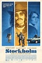 Stockholm - Filme 2018 - AdoroCinema