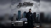Slim Thug - Texas Remix [Welcome 2 Houston Mixtape] - YouTube