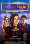 Cinderela Pop - 28 de Fevereiro de 2019 | Filmow