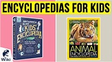 10 Best Encyclopedias For Kids 2020 - YouTube