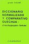 Diccionario normalizado y comparativo quechua by Gérald Taylor | Open ...