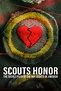 Ver Scout's Honor: The Secret Files of the Boy Scouts of America ...
