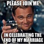 25 Divorce Memes That Are Simply Hilarious - SayingImages.com | Divorce ...
