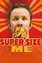 Super size me, ver ahora en Filmin