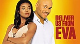Watch Deliver Us from Eva Online | 2003 Movie | Yidio
