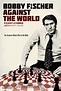 Bobby Fischer contra el mundo - Película 2011 - SensaCine.com