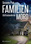 Ostfrieslandkrimi "Familienmord" von Susanne Ptak im Klarant Verlag