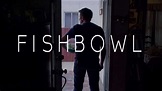 Fishbowl Teaser Trailer #1 - YouTube