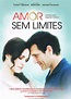 AMOR SEM LIMITES - DUBLADO - AF Filmes Online