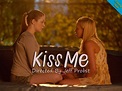 Kiss Me (Filme), Trailer, Sinopse e Curiosidades - Cinema10