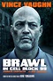 Brawl in Cell Block 99 (2017) - Posters — The Movie Database (TMDB)