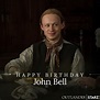 Happy birthday John Bell 🎉🎊🎁 - The Outlander Club