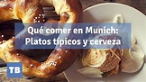 Qué comer en Munich: Platos típicos...¡y cerveza! - Agencia de viajes ...