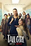Tall Girl, Netflix | Opinião Filmes | Mundo da Fantasia