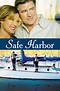 Safe Harbor - Full Cast & Crew - TV Guide