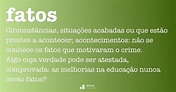 Fatos - Dicio, Dicionário Online de Português