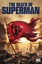 The Death of Superman (2018) - Posters — The Movie Database (TMDB)