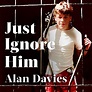 Just Ignore Him von Alan Davies - Hörbuch Download | Audible.de ...