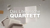 Das Literarische Quartett - ZDFmediathek